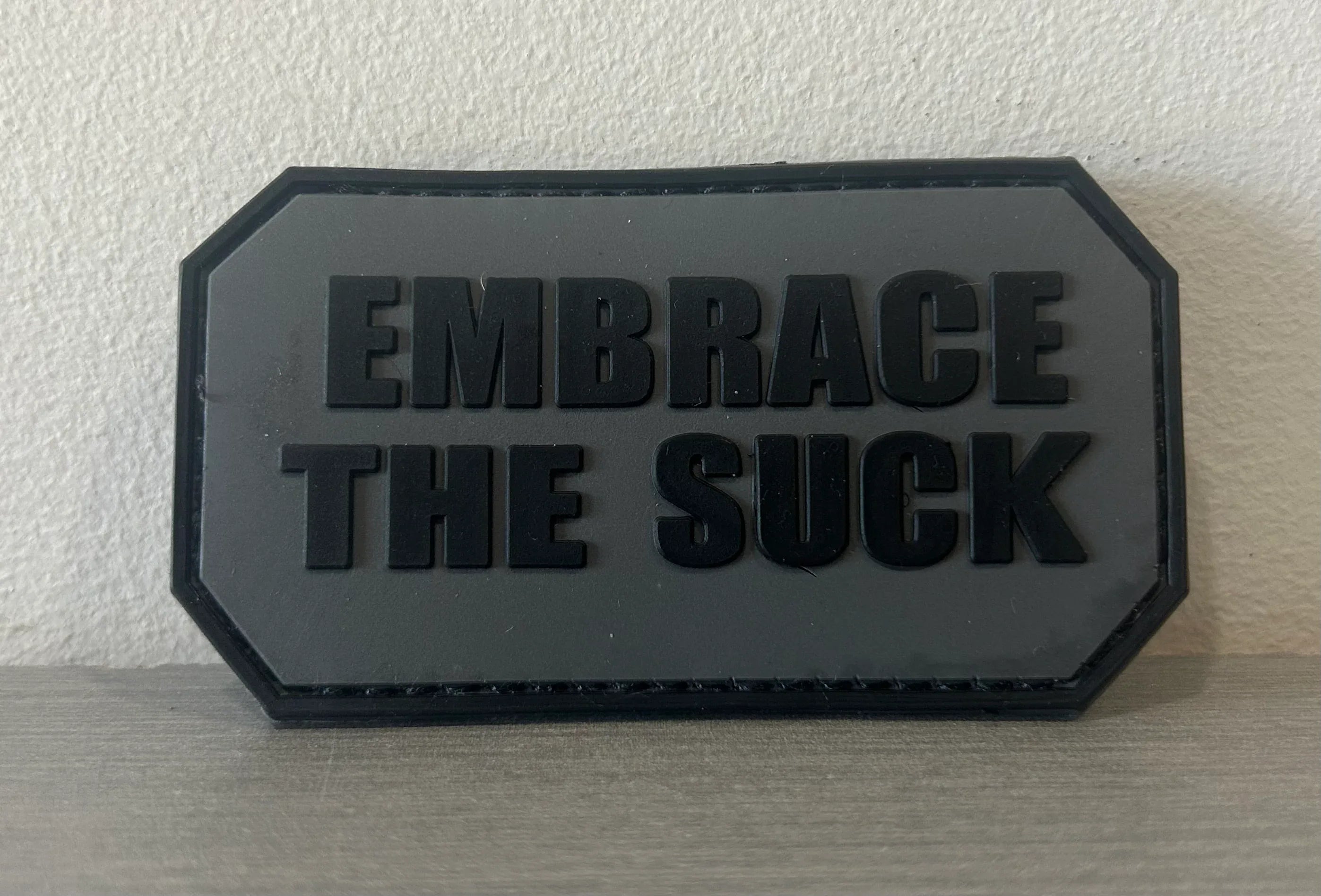 PVC Patch 'Embrace The Suck' for Tactical Gear | DISTRICT AIRSOFT
